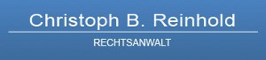 Rechtsanwalt Christoph B. Reinhold